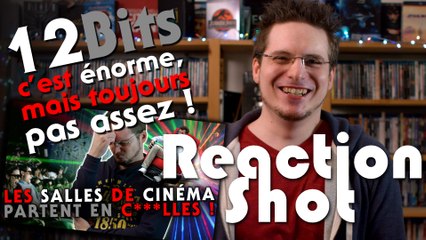 ReactionShot #6 - Erreurs et Retours sur les Salles de Cinema
