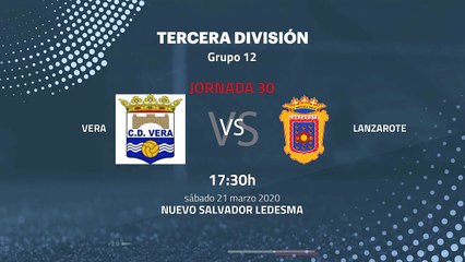 Previa partido entre Vera y Lanzarote Jornada 30 Tercera División