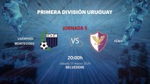 Previa partido entre Liverpool Montevideo y Fénix Jornada 5 Apertura Uruguay