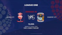 Previa partido entre Lincoln City y Coventry City Jornada 39 League One