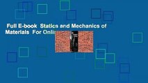 Full E-book  Statics and Mechanics of Materials  For Online