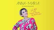 Anna-Maria Zimmermann - 1, 2, 3, 4: Heute Nacht da feiern wir!
