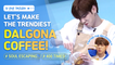 [Pops in Seoul] Let's make the trendiest dalgona coffee in Korea! (feat. Byeong-kwan)