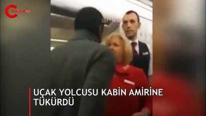 Uçak yolcusu kabin amirine tükürdü