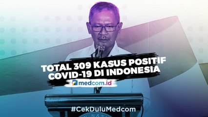 Total 309 Kasus Positif Covid-19 di Indonesia