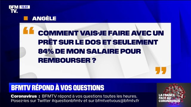 Comment vais-je faire pour rembourser mon prêt avec 84% de mon salaire ? BFMTV répond à vos questions