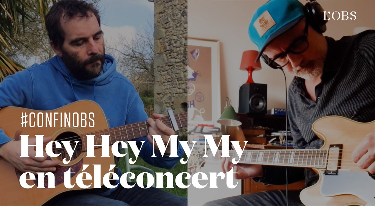 Téléconcert : Hey Hey My My joue "The One I Call", l'un confiné à Paris, l'autre dans le Perche