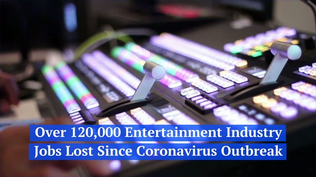Over 120,000 Entertainment Industry Jobs Lost Since Coronavirus Outbreak