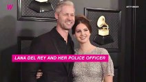 Lana Del Rey and Her Cop Boyfriend Have Split