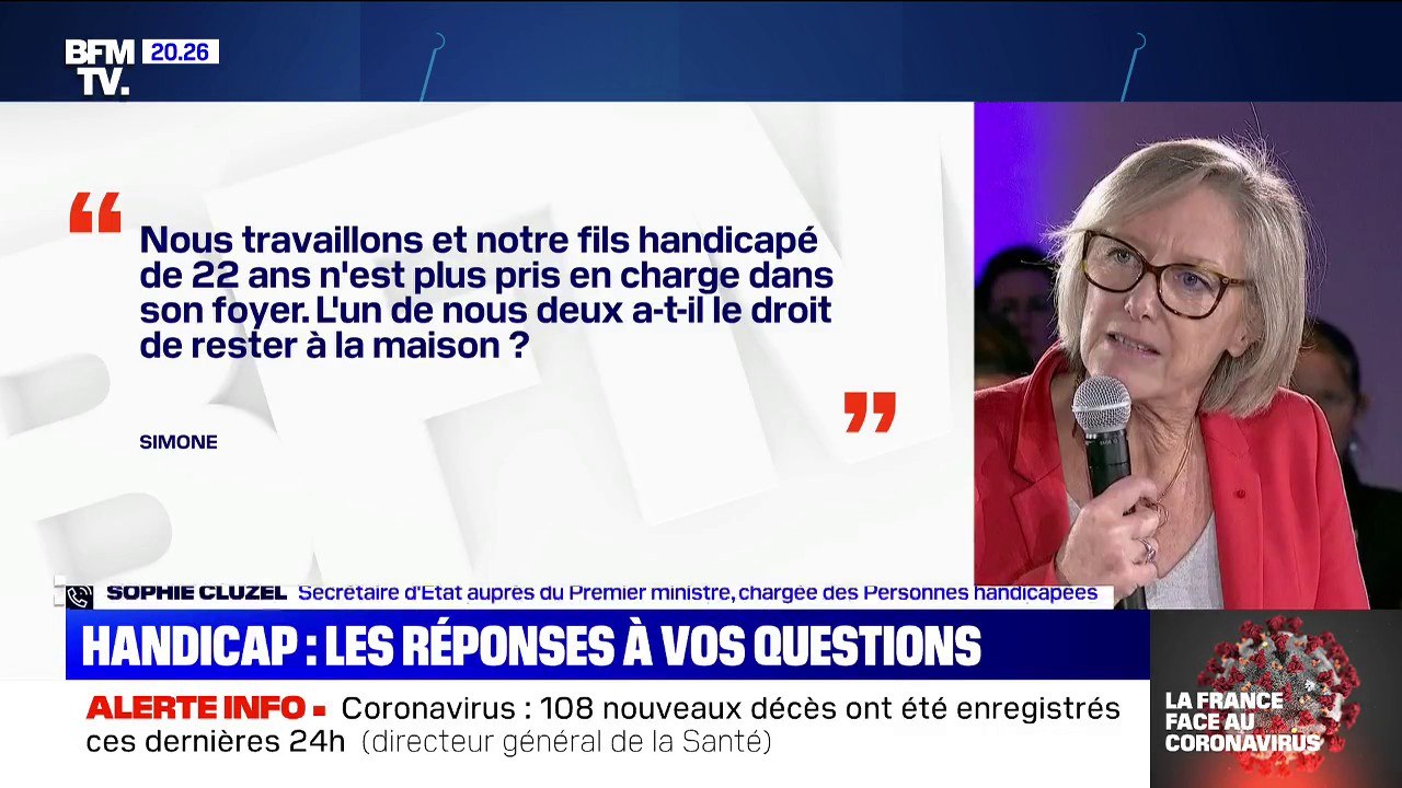 Sophie Cluzel: "Si vous vous arrêtez pour garder votre enfant handicapé, votre employeur peut vous mettre en arrêt avec une prise en charge de la sécurité sociale, quelque soit l'âge de l'enfant"