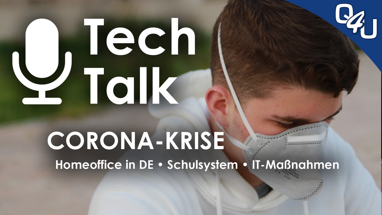 CORONA - Wenn das Virus vorm PC sitzt, Homeoffice, Schule, IT-Maßnahmen | QSO4YOU.com Tech Talk #23