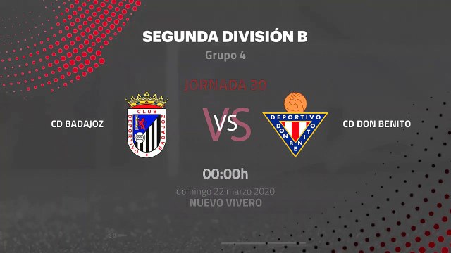 Previa partido entre CD Badajoz y CD Don Benito Jornada 30 Segunda División B
