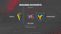 Previa partido entre Cádiz B y UCAM Murcia Jornada 30 Segunda División B