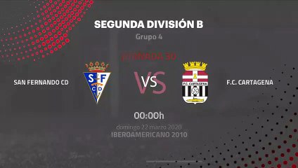 Previa partido entre San Fernando CD y F.C. Cartagena Jornada 30 Segunda División B