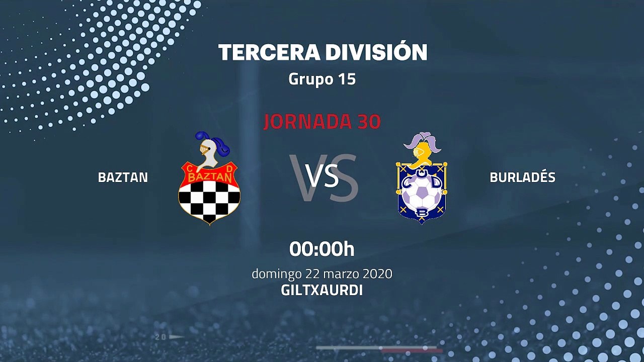 Previa partido entre Baztan y Burladés Jornada 30 Tercera División