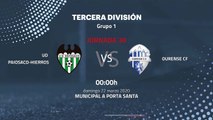 Previa partido entre UD Paiosaco-Hierros y Ourense CF Jornada 30 Tercera División