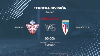 Previa partido entre Silva SD y Compostela Jornada 30 Tercera División