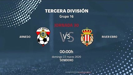Previa partido entre Arnedo y  River Ebro Jornada 30 Tercera División