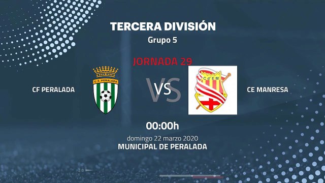 Previa partido entre CF Peralada y CE Manresa Jornada 29 Tercera División