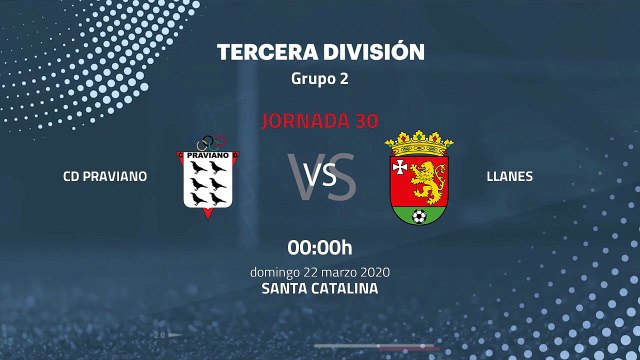 Previa partido entre CD Praviano y Llanes Jornada 30 Tercera División