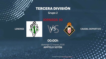 Previa partido entre Lenense y Caudal Deportivo Jornada 30 Tercera División