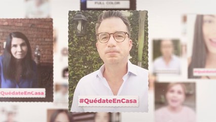 #QuédateEnCasa: por tu bienestar, por tu familia, por tus seres queridos, por tu país.
