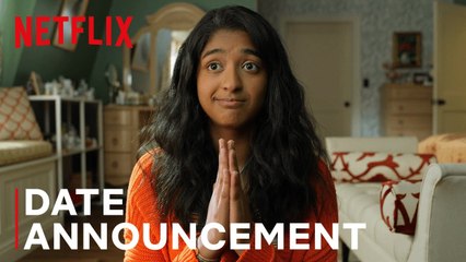 Never Have I Ever ¦ Official Date Announce ¦ Netflix