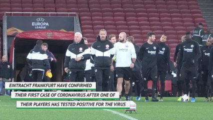 Frankfurt confirm their first case of coronavirus