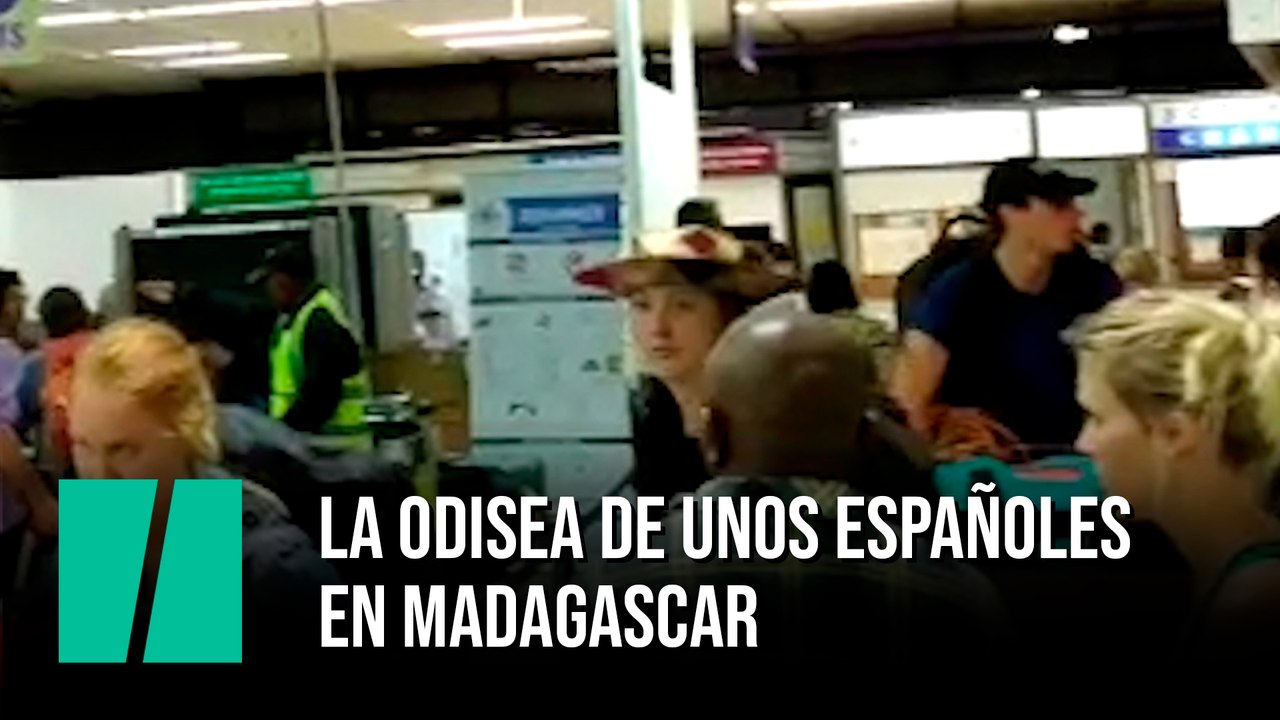La odisea de unos españoles en Madagascar