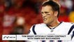 Tom Brady Officially Signs Contract With The Tampa Bay Buccaneers