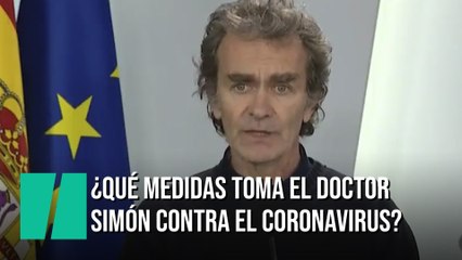 ¿Qué medidas toma el doctor Simón contra el coronavirus?