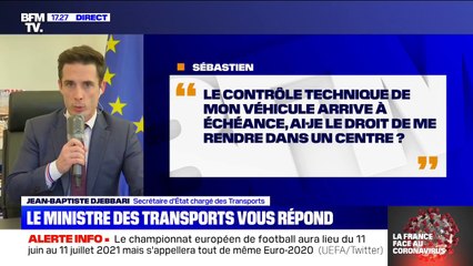 "Sur les contrôles techniques, l'Etat fera preuve de souplesse et de compréhension" Djebbari