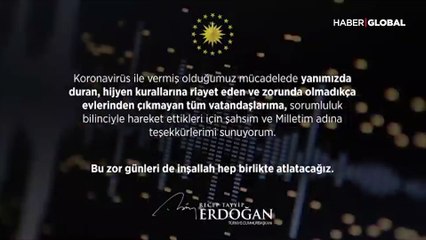 Cumhurbaşkanı Erdoğan'dan koronavirüs mesajı