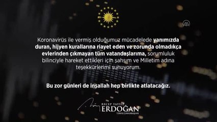 Cumhurbaşkanı Erdoğan'dan koronavirüs ile ilgili sesli mesaj