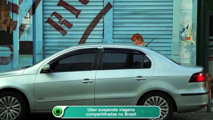 Uber suspende viagens compartilhadas no Brasil