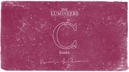 The Lumineers - Visions Of China