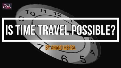 Is time travel possible?