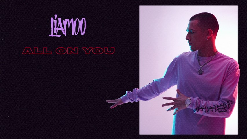 LIAMOO - All On You