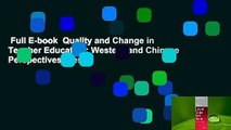 Full E-book  Quality and Change in Teacher Education: Western and Chinese Perspectives  Best