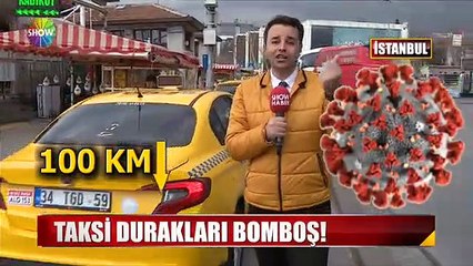 Koronavirüs Taksicileri Vurdu! Artık taksiciler müşteri peşinde koşuyor