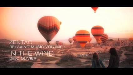 Zentao Relaxing Music Volume 1 - In The Wind - Dino Olivieri