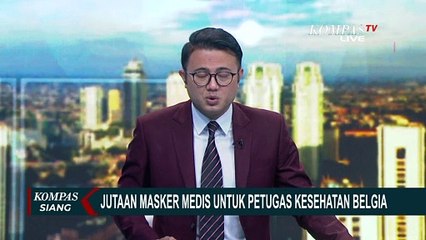 Antisipasi Penyebaran Corona, Belgia Terima Jutaas Masker dari China