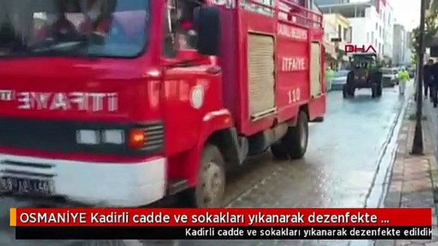 OSMANİYE Kadirli cadde ve sokakları yıkanarak dezenfekte edildi