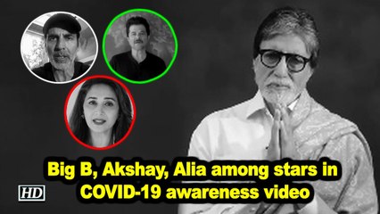 Big B, Akshay, Alia among stars in COVID-19 awareness video