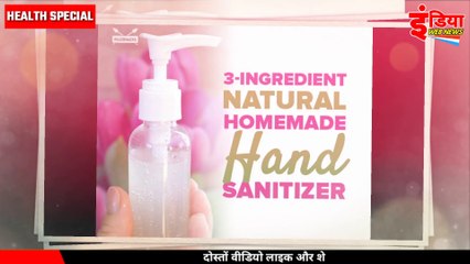 घर पर बनाएं 100% ओरिजिनल नेचुरल सैनिटाइजर | homemade sanitizer, hand sanitizer | india web news