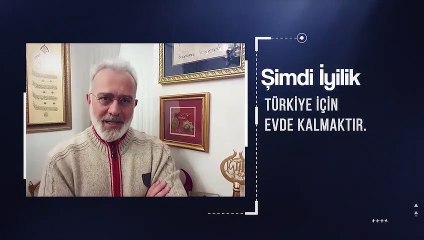 Ünlülerden anlamlı koronavirüs mesajı: "Şimdi iyilik Türkiye için evde kalmaktır"