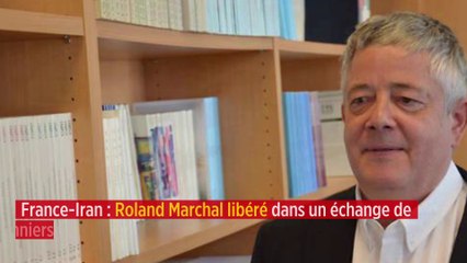 France-Iran : Roland Marchal libéré dans un échange de prisonniers