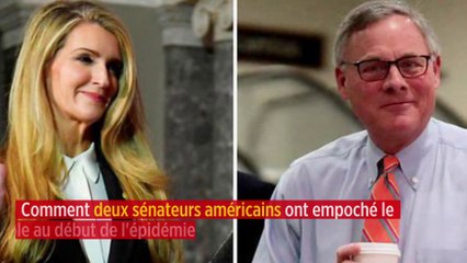 Comment deux sénateurs américains ont empoché le pactole au début de l'épidémie
