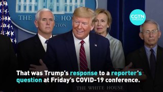 COVID-19 New: Reporter to Trump- What do you say to Americans who are scared
