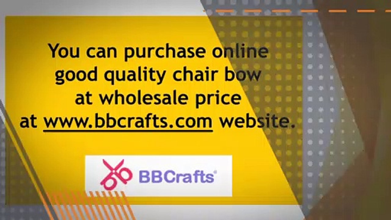 Purchase Online Good Quality Chair Bow At Wholesale Price